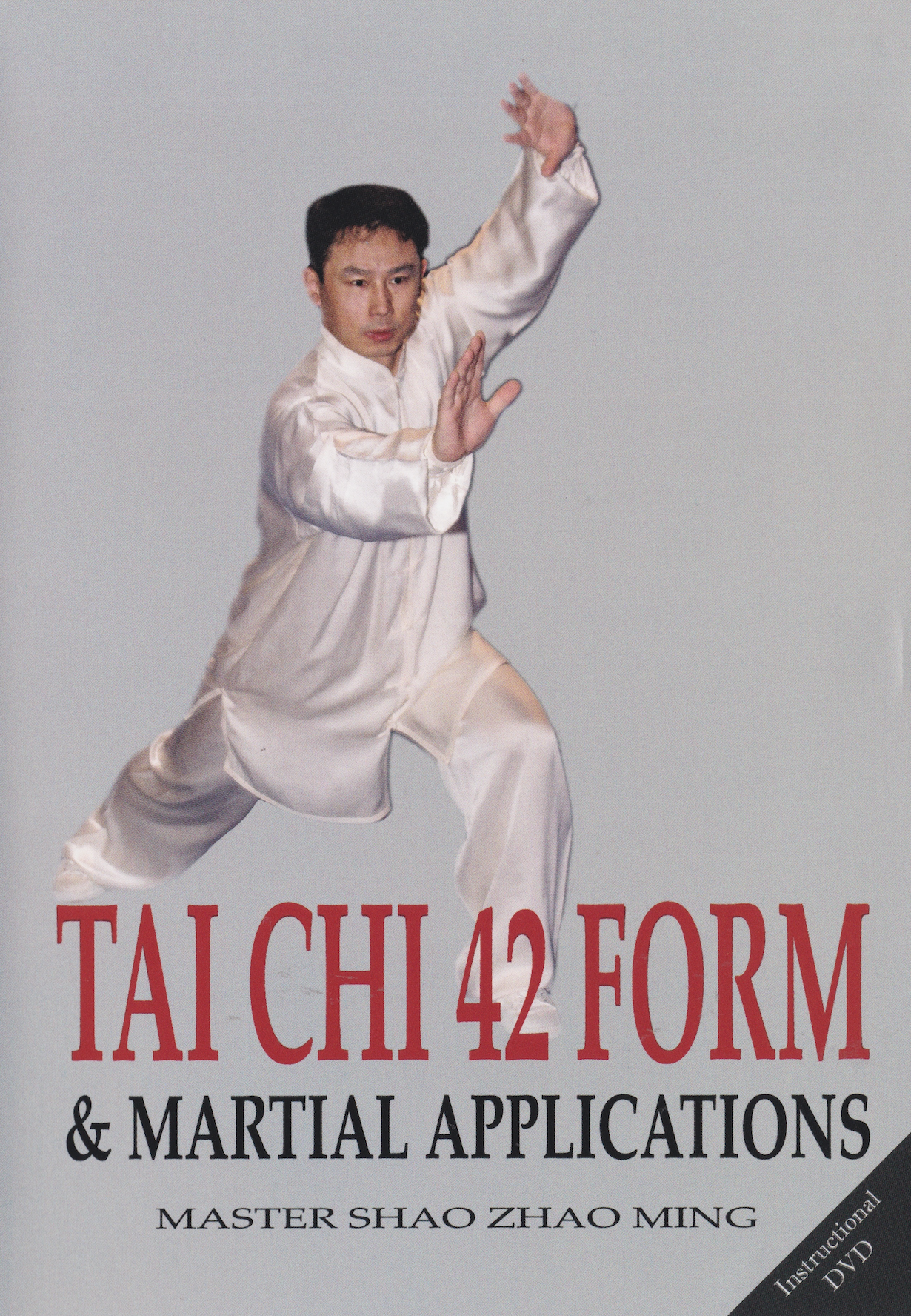 Tai Chi 42 Form & Martial Applications DVD with Shao Zhao Ming
