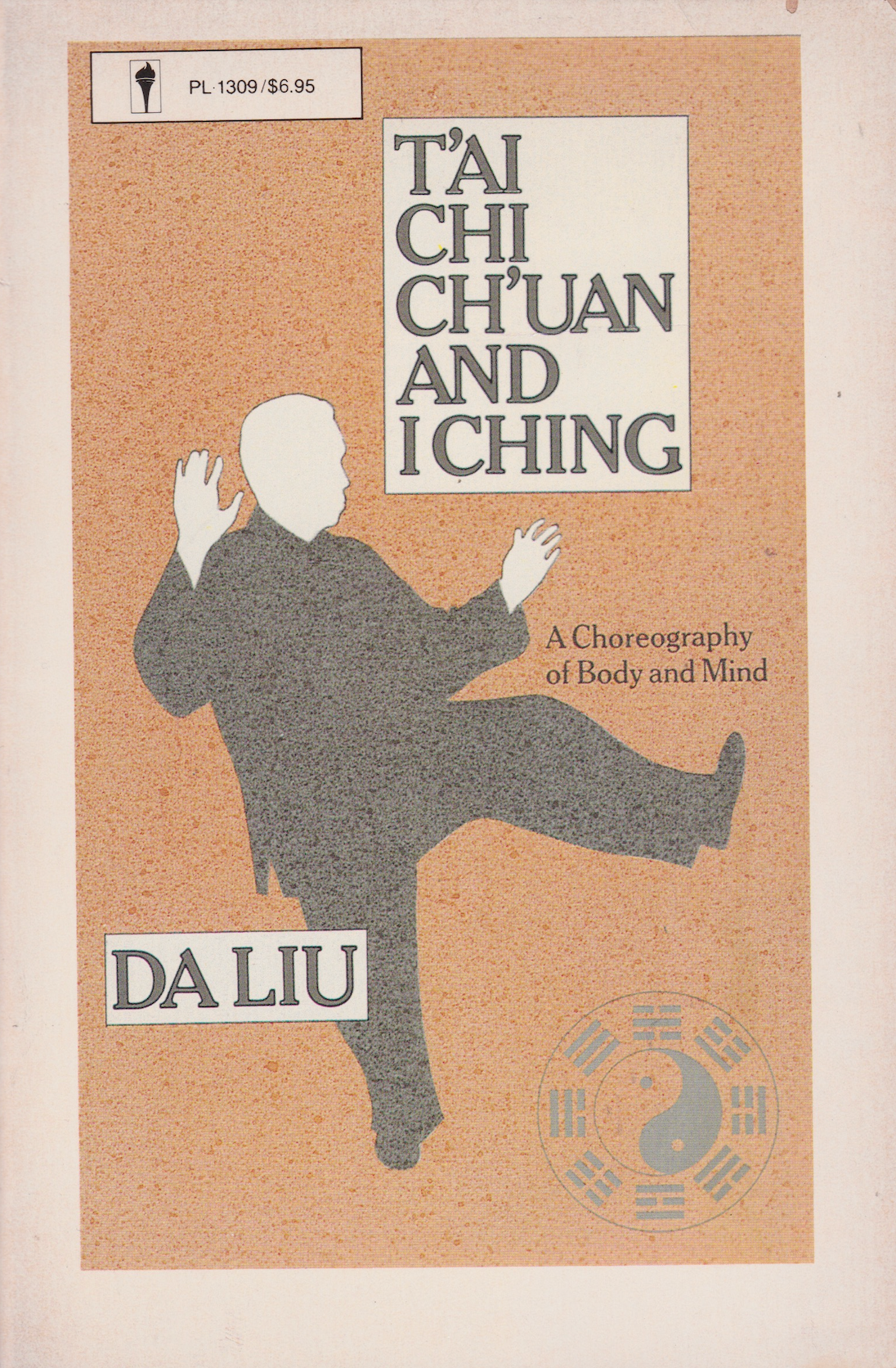 Tai Chi Chuan & I Ching Book by Da Liu (Preowned)