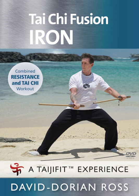 Tai Chi Fusion: IRON DVD by David-Dorian Ross