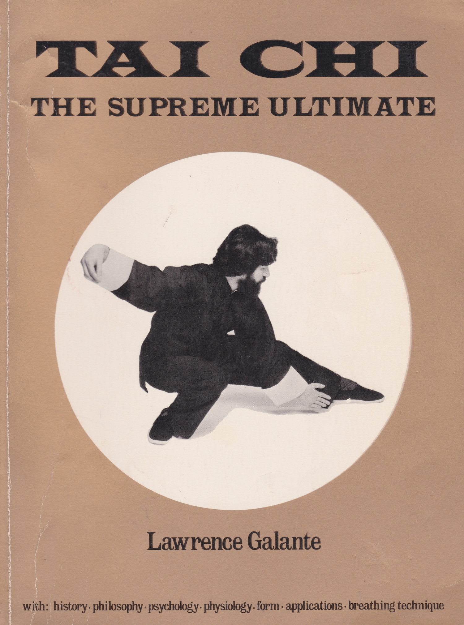 Tai Chi: The Supreme Ultimate Book by Lawrence Galante (Preowned)