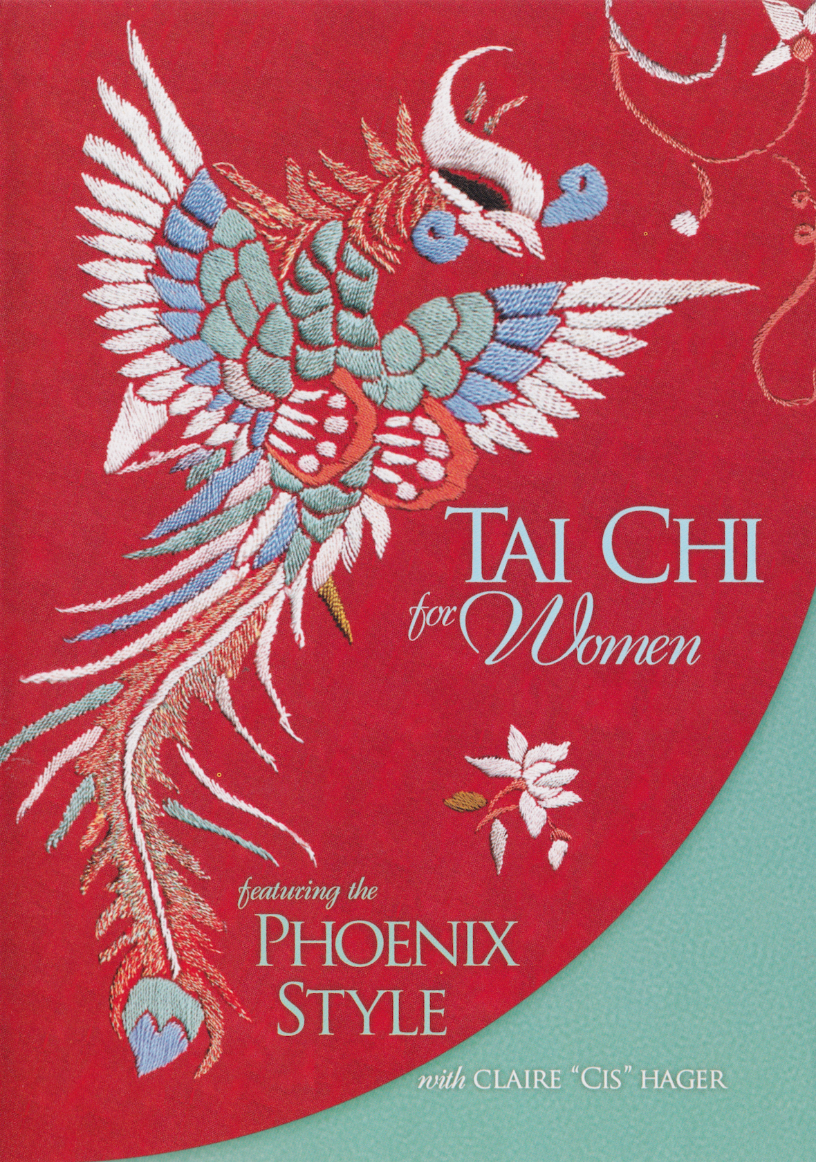 Tai Chi for Women DVD Featuring the Phoenix Style with Claire Hager (Preowned)