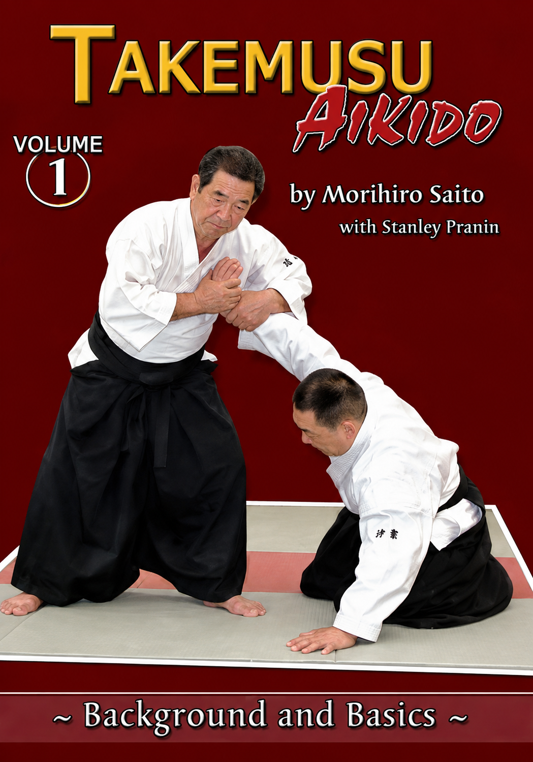 Takemusu Aikido Book 1: Background & Basics by Morihiro Saito (Bilingual version) (Preowned)