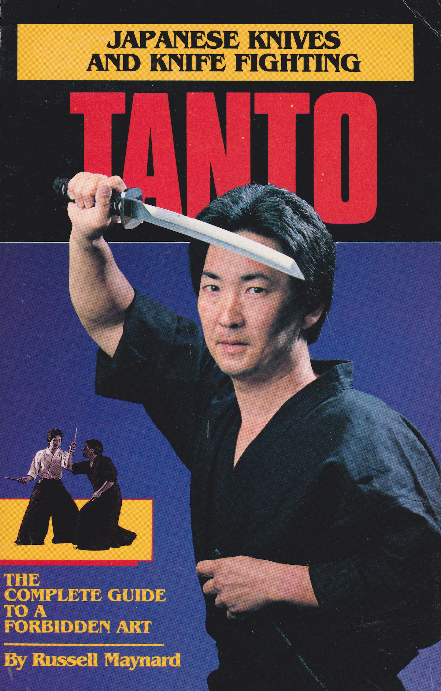 Tanto: Japanese Knives and Knife Fighting Book by Russell Maynard (Preowned)