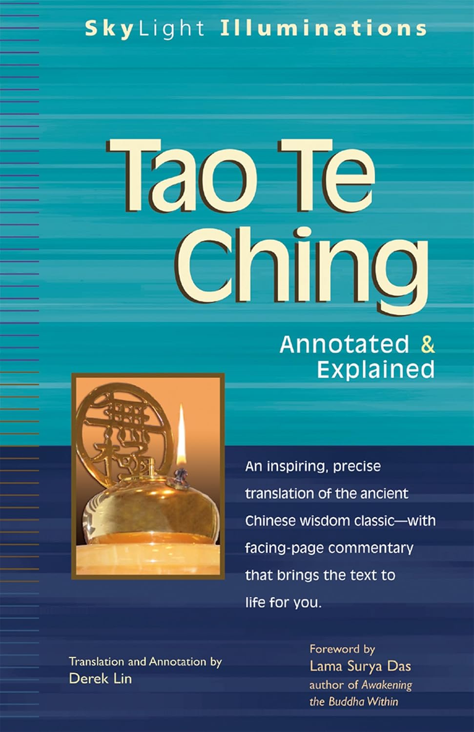Tao Te Ching: Annotated & Explained Book by Derek Lin