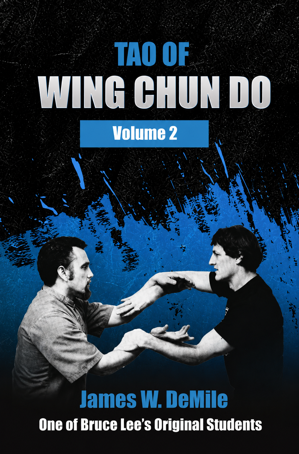 Tao of Wing Chun Do Vol 2 Book by James DeMile