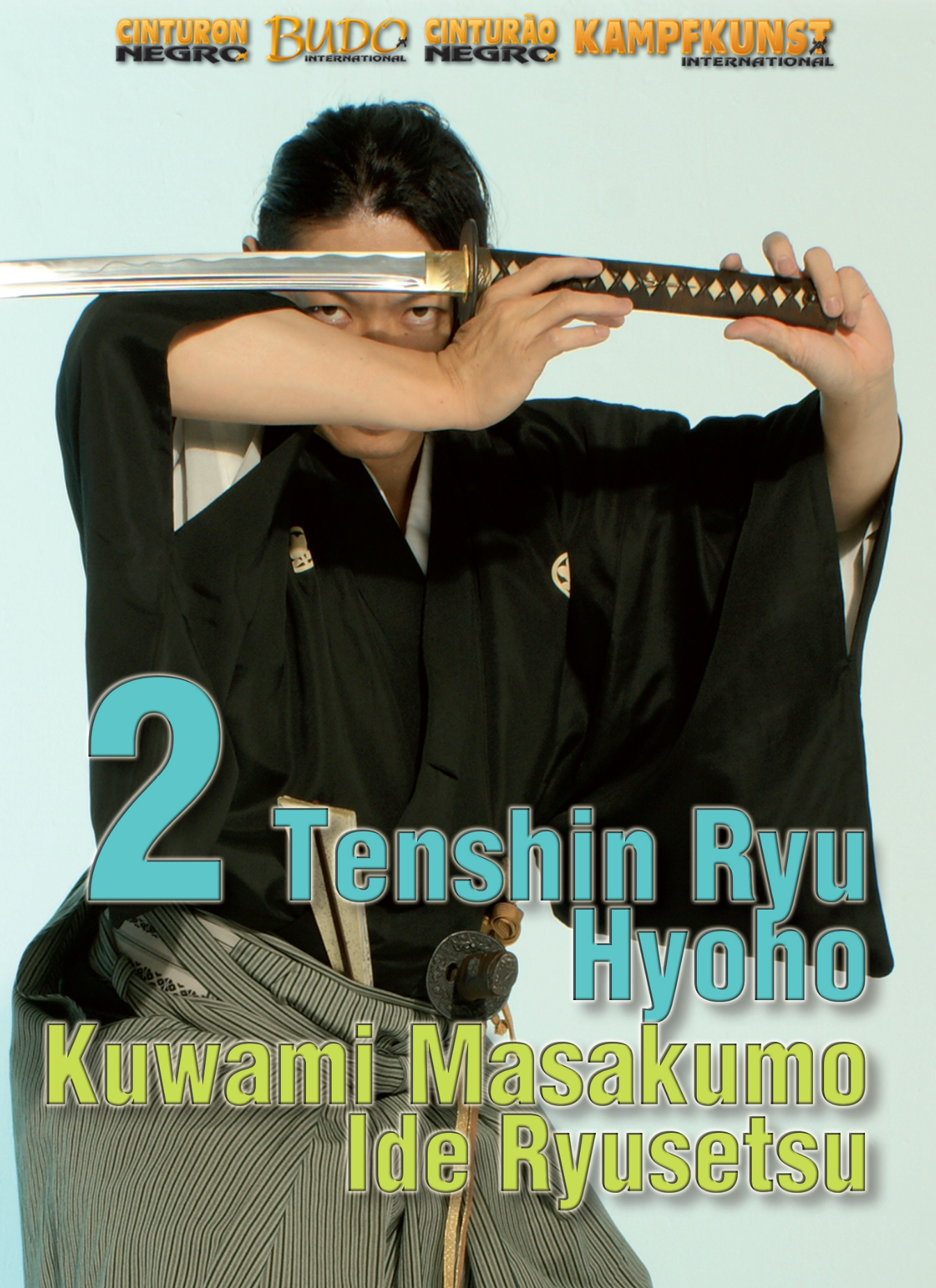 Tenshin-Ryu Hyoho DVD 2 by Kuwami Masakumo & Ide Ryusetsu