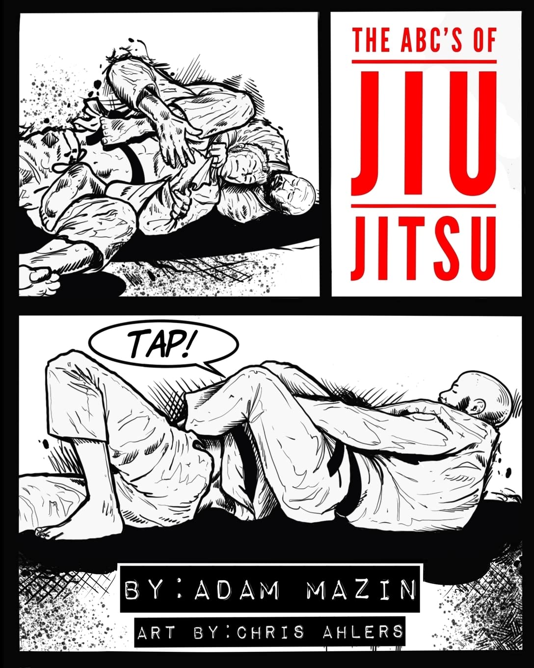 The ABC's of Jiu-Jitsu Book by Adam Mazin