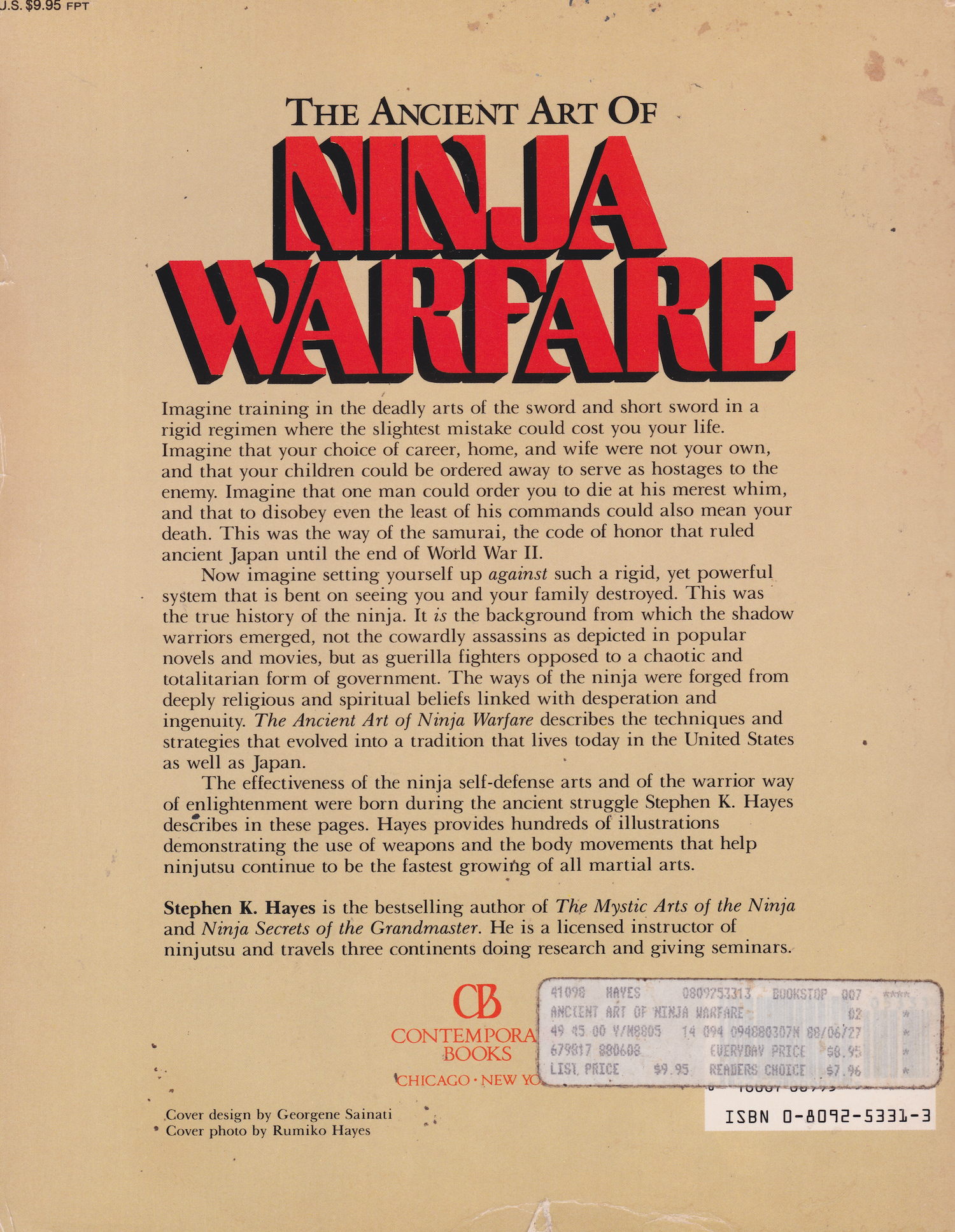 The Ancient Art of Ninja Warfare: Combat, Espionage and Traditions Book by Stephen Hayes (Preowned)