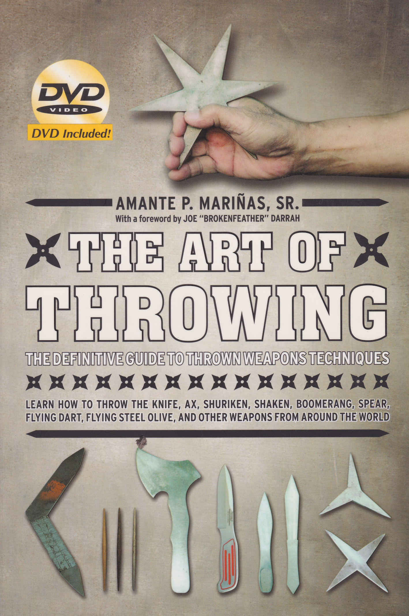 The Art of Throwing: The Definitive Guide to Thrown Weapons Techniques Book & DVD by Amante Marinas Sr (Preowned)