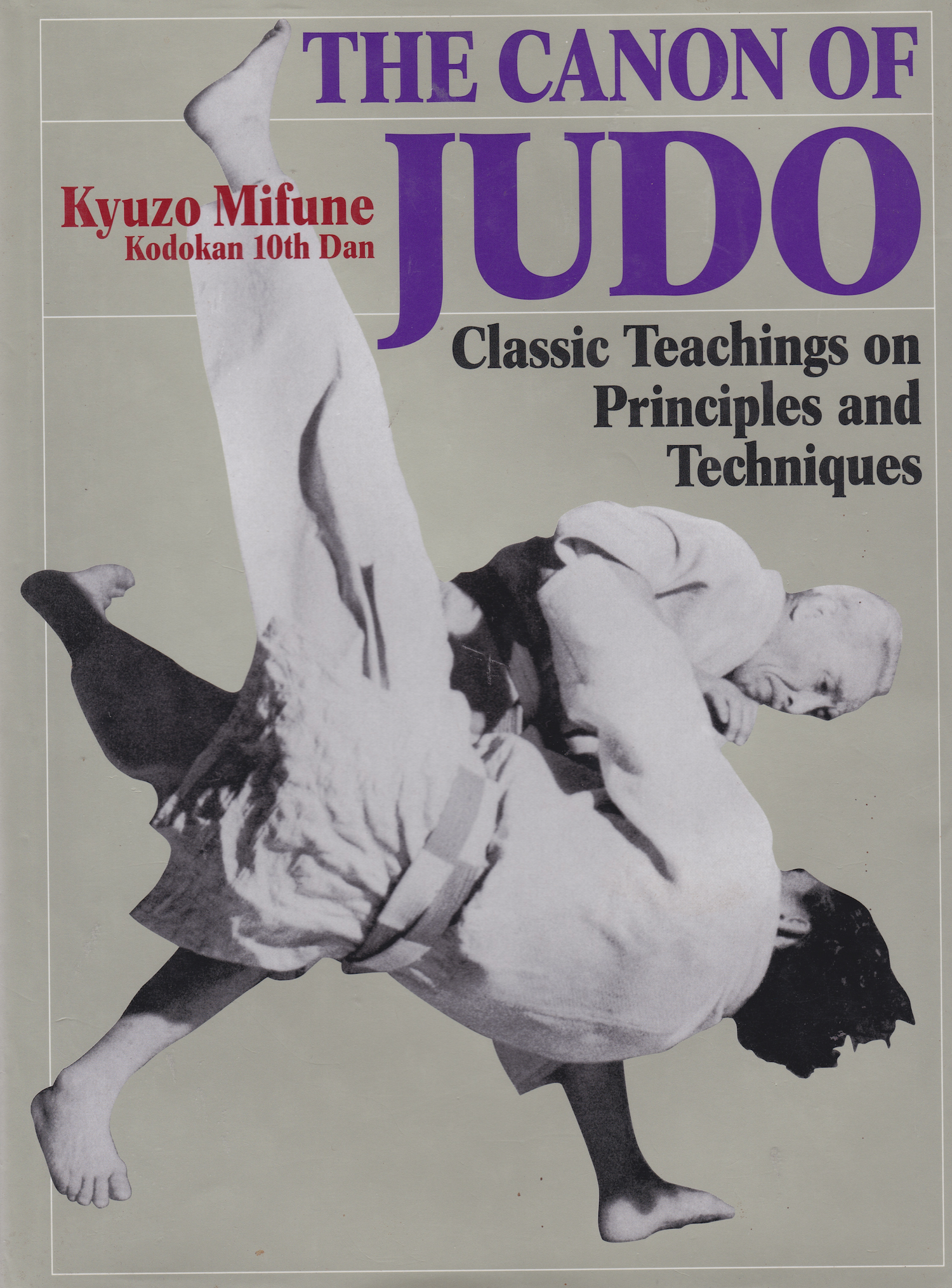 The Canon of Judo: Classic Teachings on Principles and Techniques Book by Kyuzo Mifune (Hardcover) (Preowned)