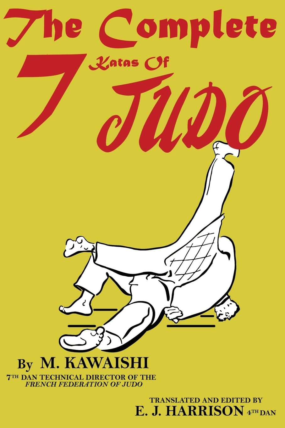 The Complete 7 Katas of Judo Book by Mikonosuke Kawaishi