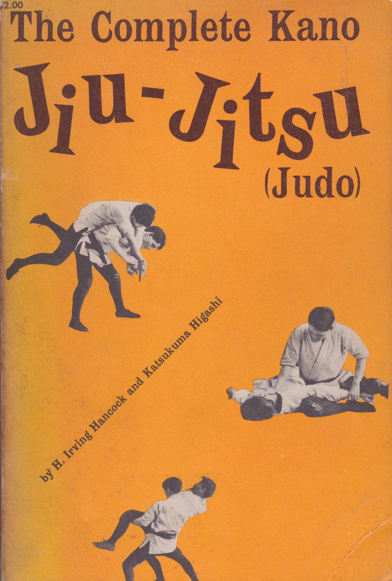 The Complete Kano Jiu-Jitsu (Judo) Book by H Irving Hancock & Katsukuma Higashi (Preowned)