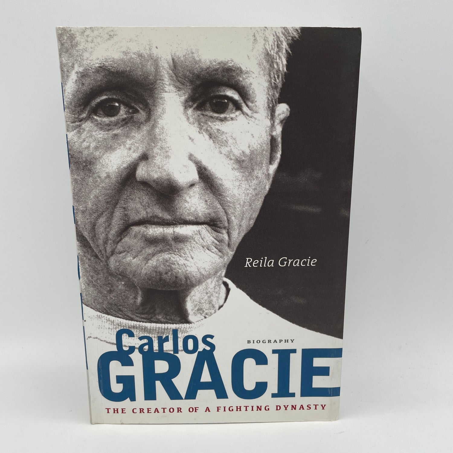 The Creator of a Fighting Dynasty - Carlos Gracie Sr Biography Book by Reila Gracie (Preowned)