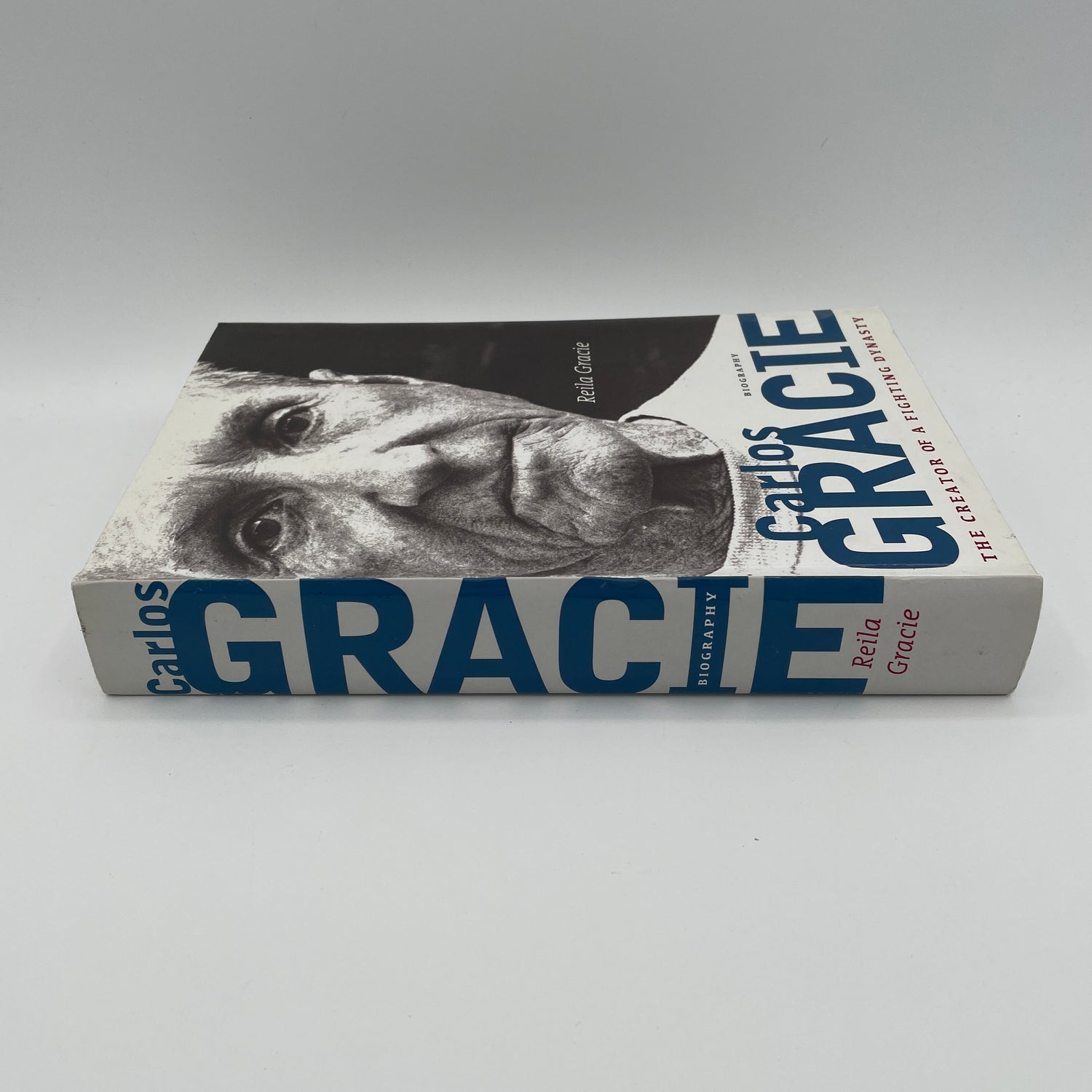 The Creator of a Fighting Dynasty - Carlos Gracie Sr Biography Book by Reila Gracie (Preowned)