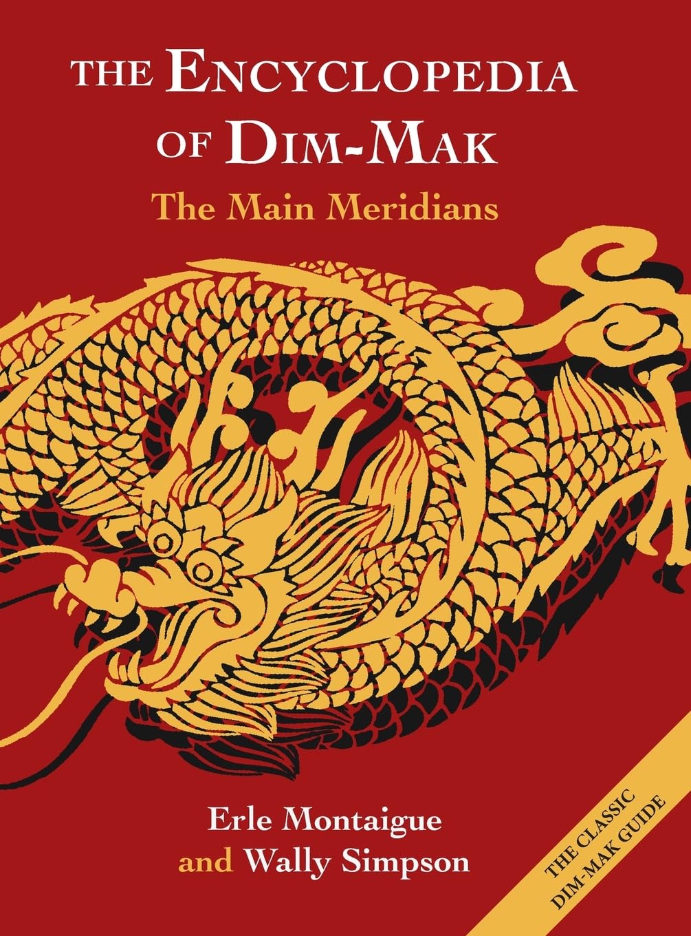 Dim Book The Encyclopedia of Dim-Mak: The Main Meridians Book by Erle Montaigue ...