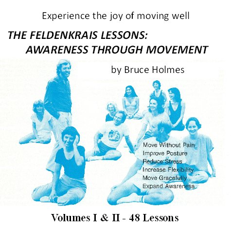 The Feldenkrais Lessons: Awareness Through Movement MP3 CD by Bruce Holmes (Preowned)