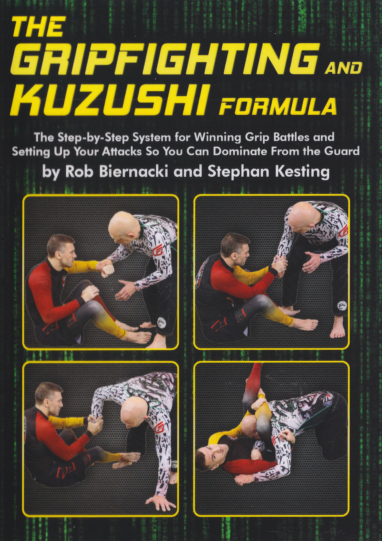 The Gripfighting & Kuzushi Formula 4 DVD Set with Rob Biernacki and Stephan Kesting