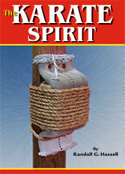 The Karate Spirit Book by Randall Hassell