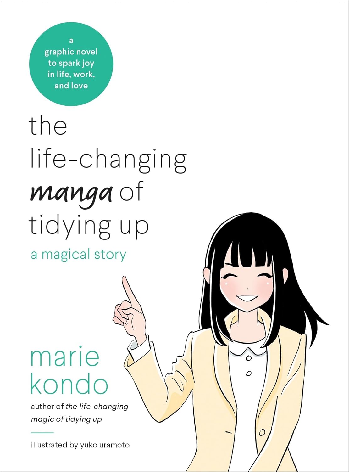 The Life-Changing Manga of Tidying Up: A Magical Story Book by Marie Kondo