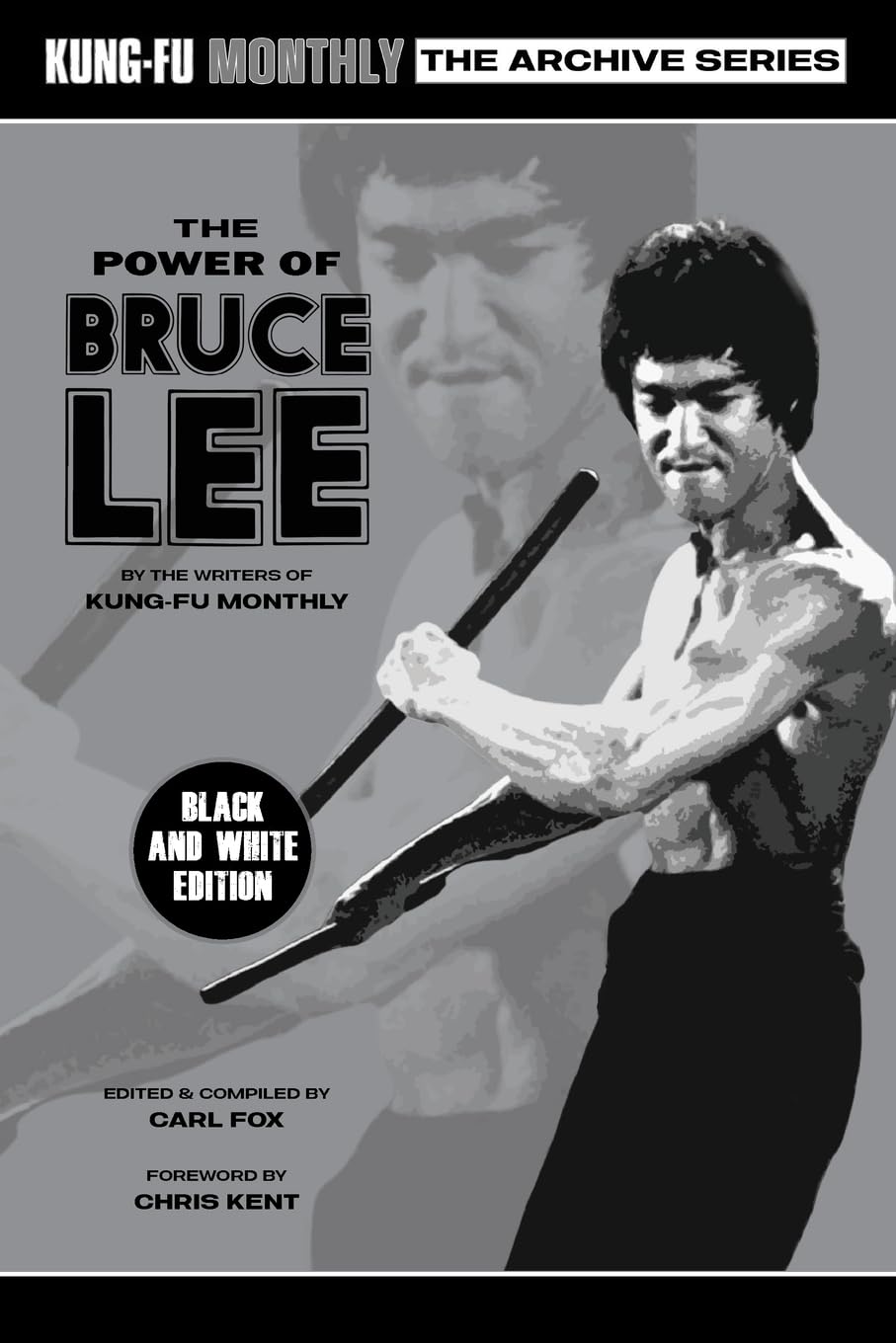 The Power of Bruce Lee (Kung-Fu Monthly Archive Series) 2025 Re-issue