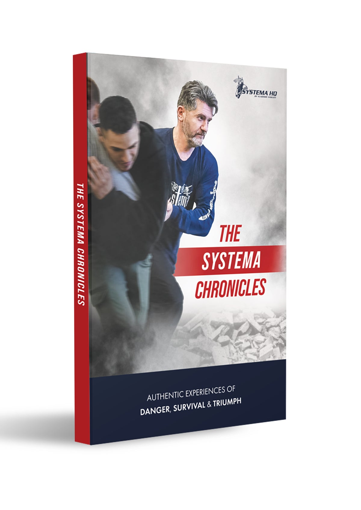 The Systema Chronicles Book by Vladimir Vasiliev & Systema Practitioners from around the world