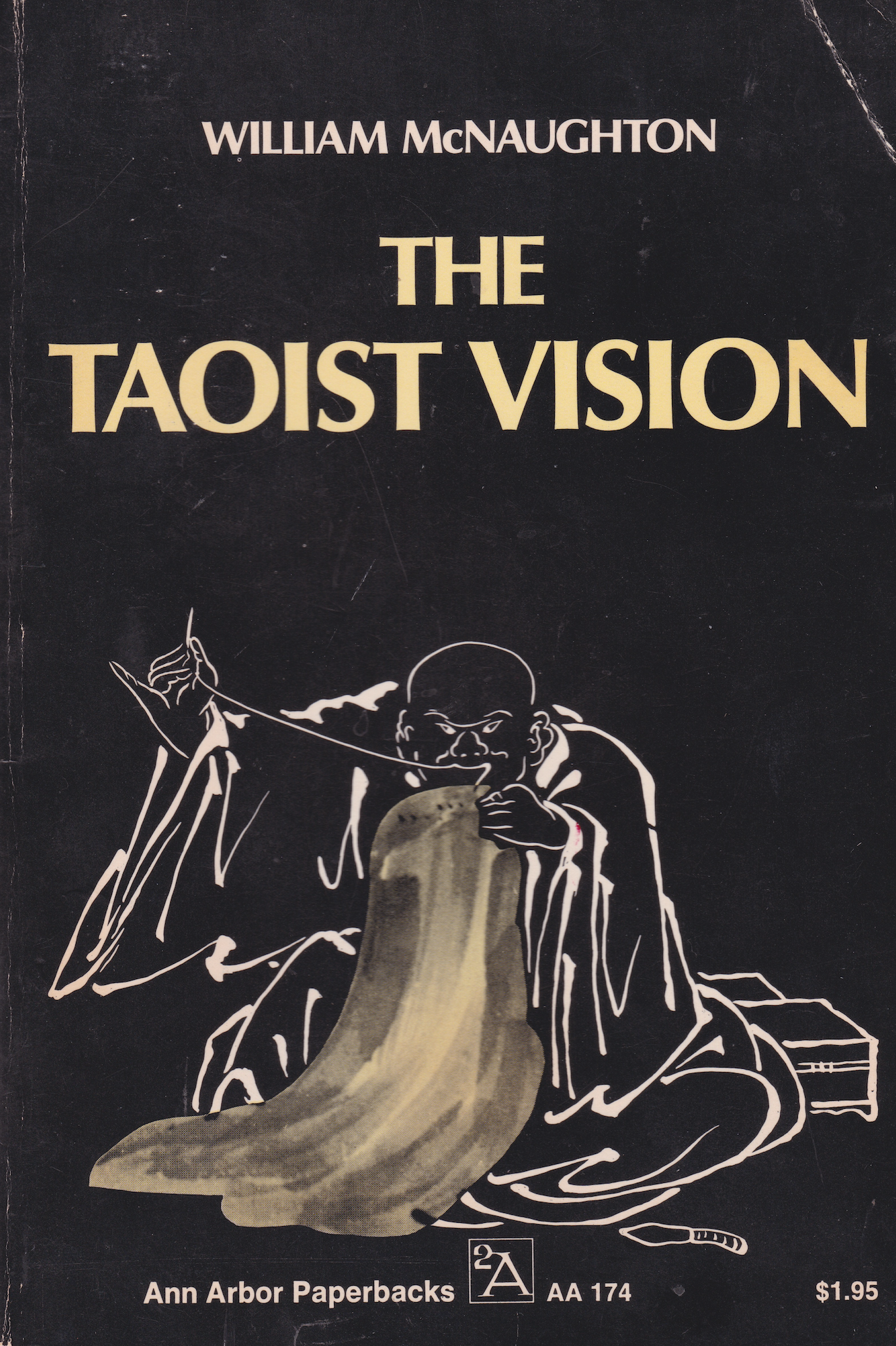 The Taoist Vision Book by William McNaughton (Preowned)