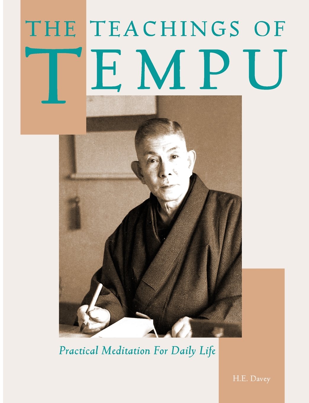 The Teachings of Tempu: Practical Meditation for Daily Life Book by H E Davey