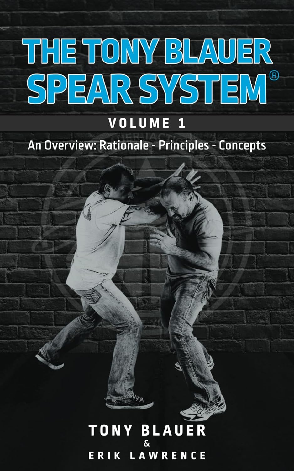 The Tony Blauer SPEAR System Book
