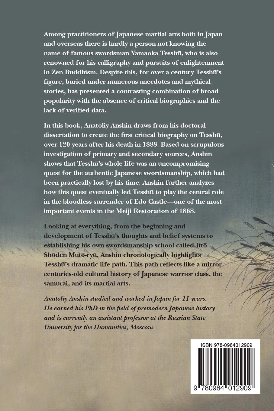 The Truth of the Ancient Ways: A Critical Biography of the Swordsman Yamaoka Tesshu Book by Anatolly Anshin