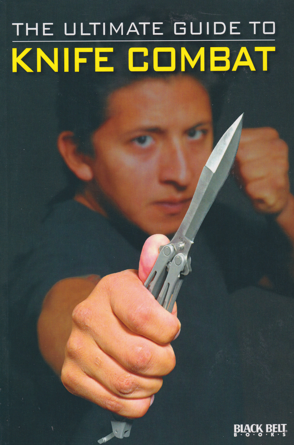 The Ultimate Guide to Knife Combat Book (Preowned)