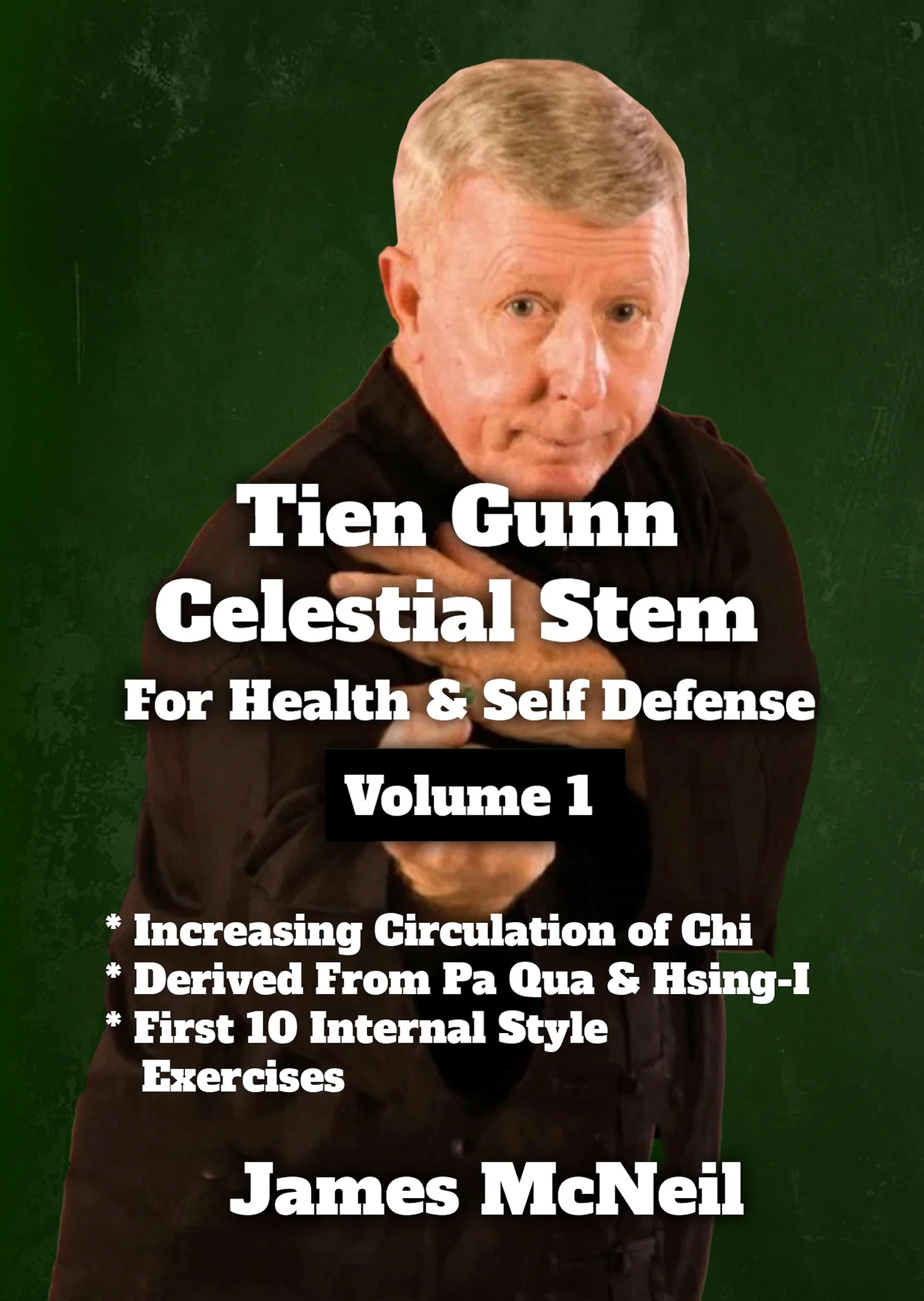 Tien Gunn Celestial Stem for Health & Self Defense DVD by James McNeil