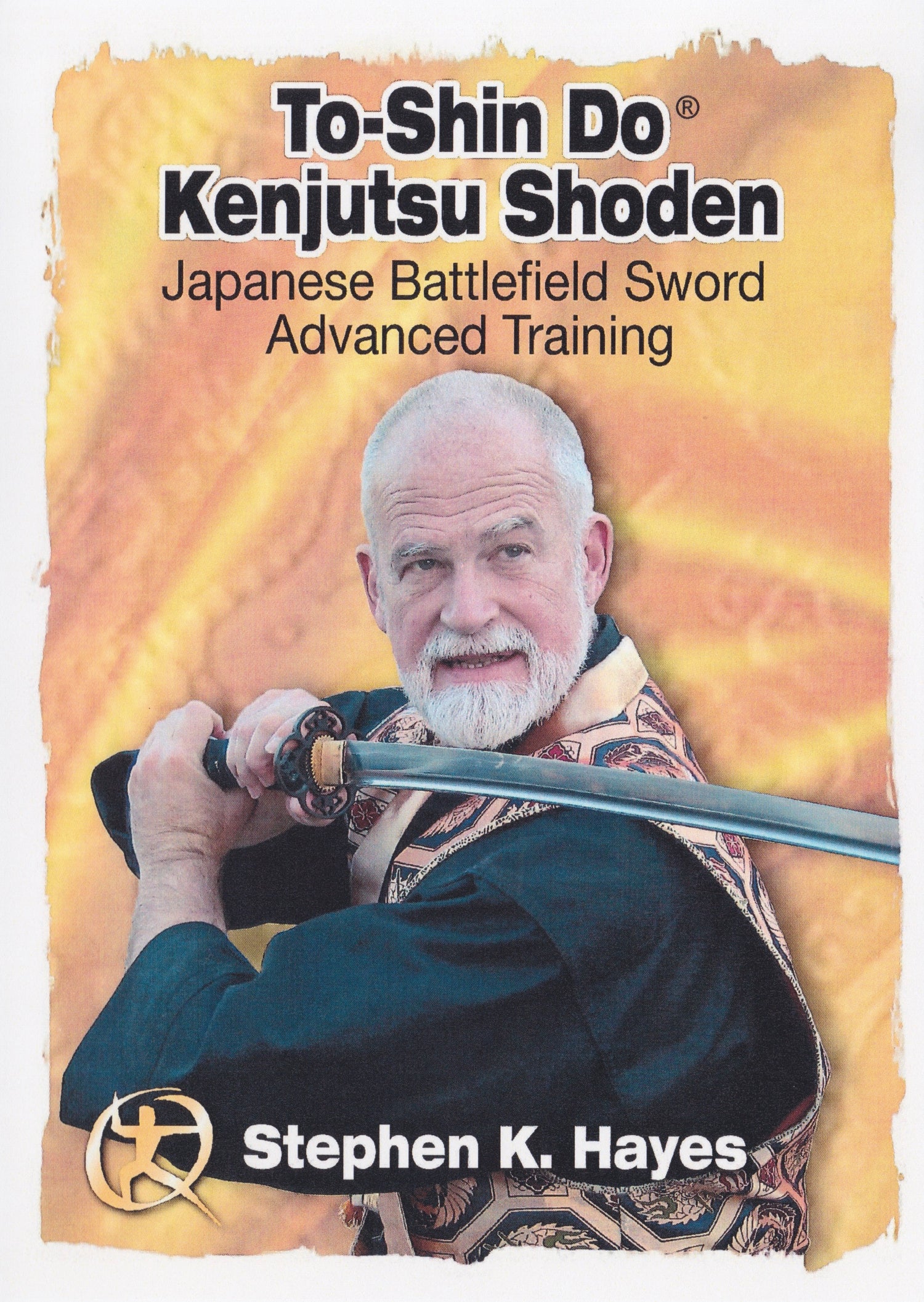 To-Shin-Do Kenjutsu Shoden 4 DVD Set by Stephen Hayes