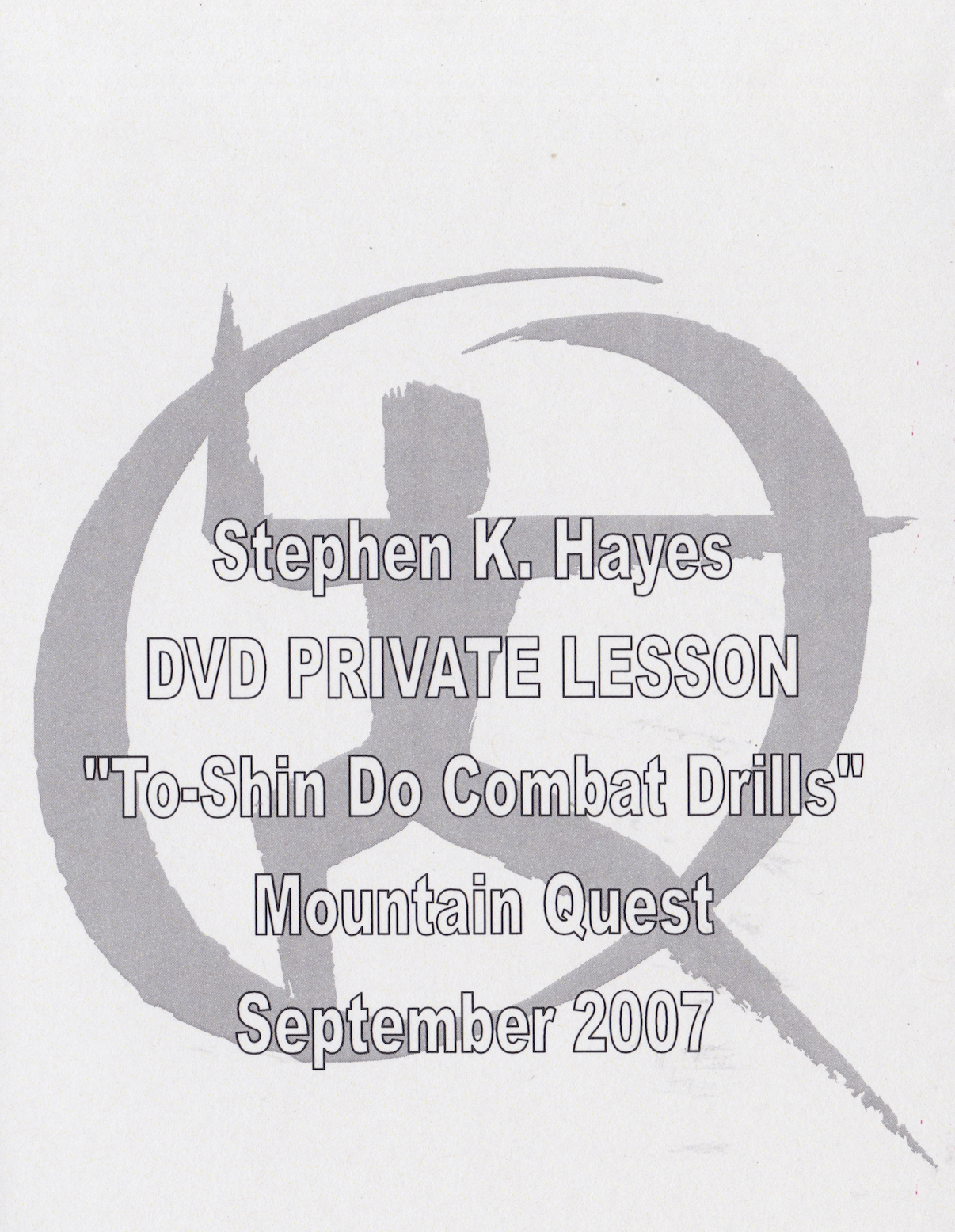 To-Shin Do Combat Drills Mountain Quest DVD with Stephen Hayes