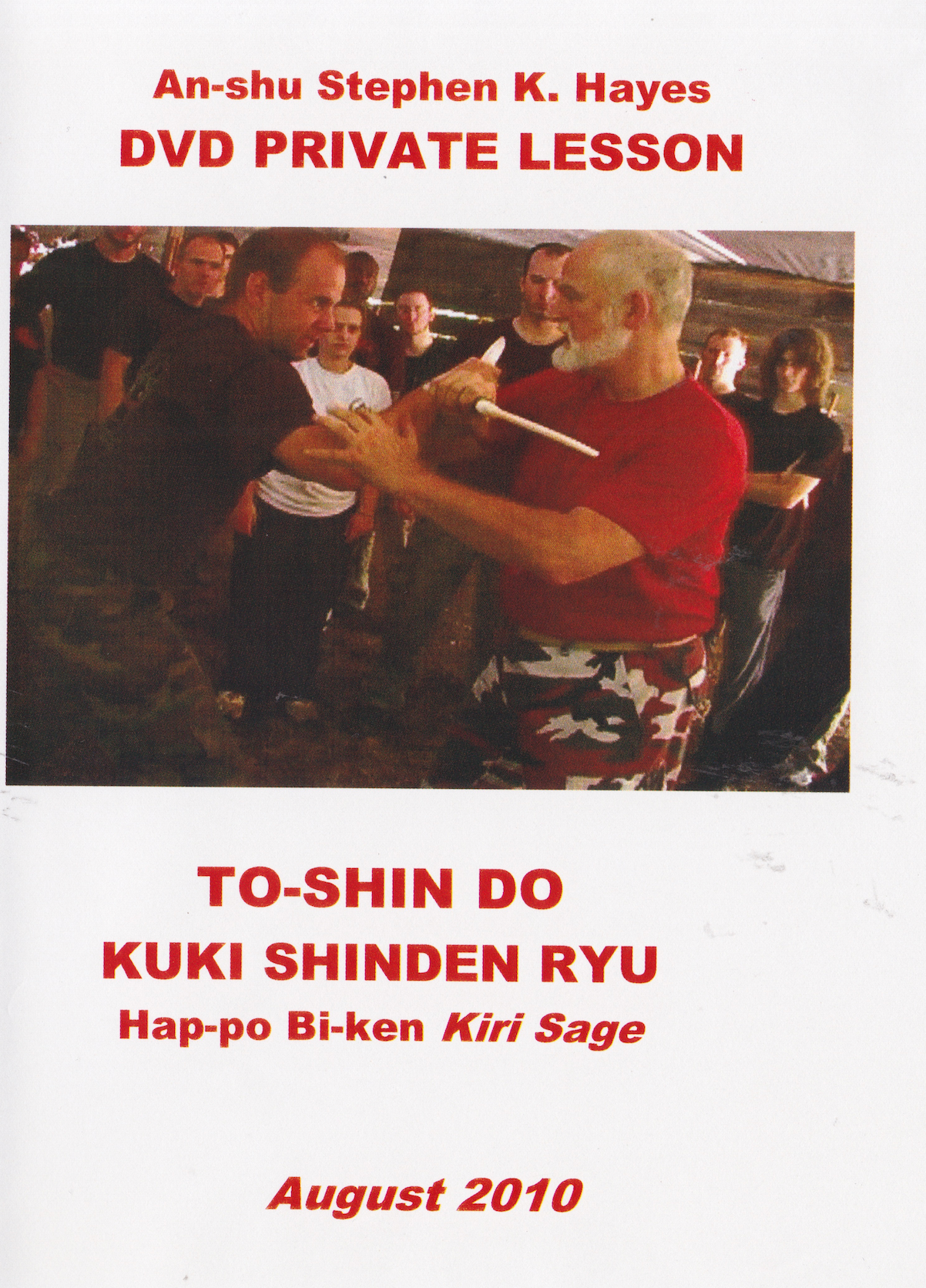 To-Shin Do Kuki Shinden Ryu Happo Biken Kiri Sage DVD with Stephen Hayes