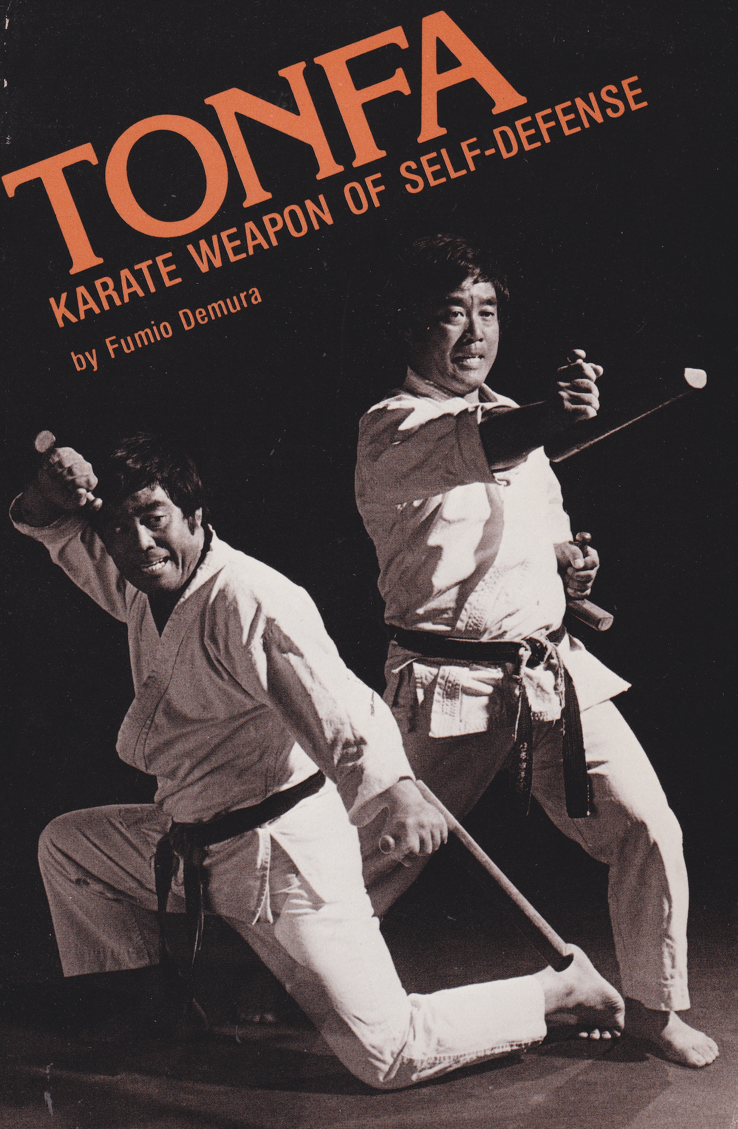 Tonfa: Karate Weapon of Self Defense Book by Fumio Demura (Preowned)