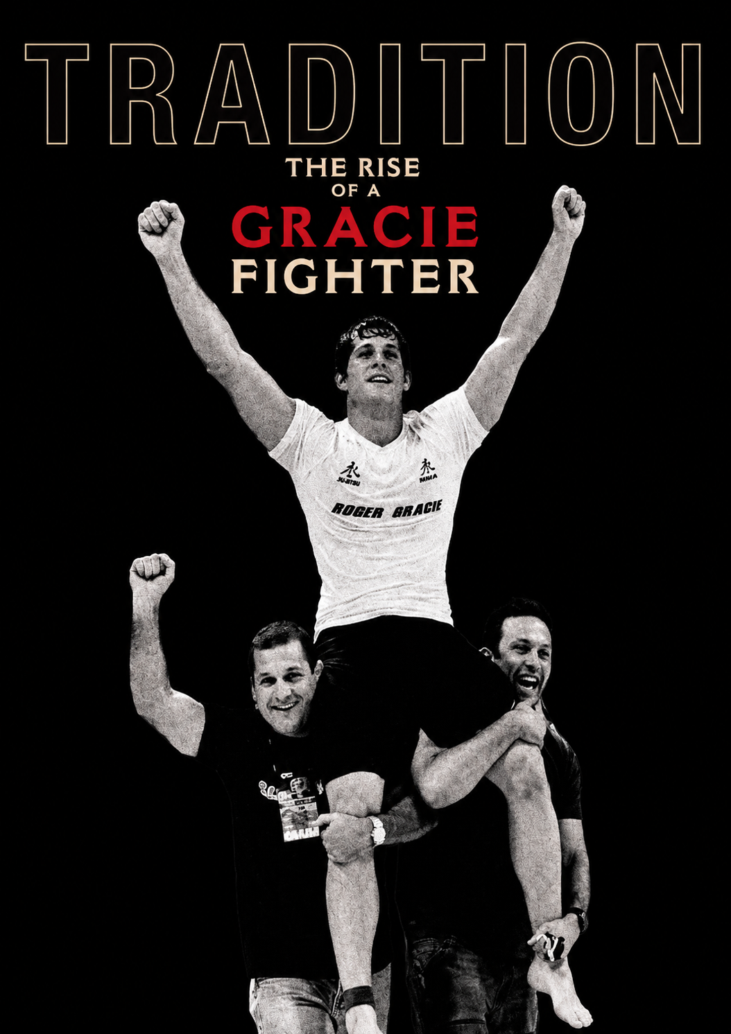 Tradition, The Rise of a Gracie Fighter DVD (Roger Gracie Documentary)