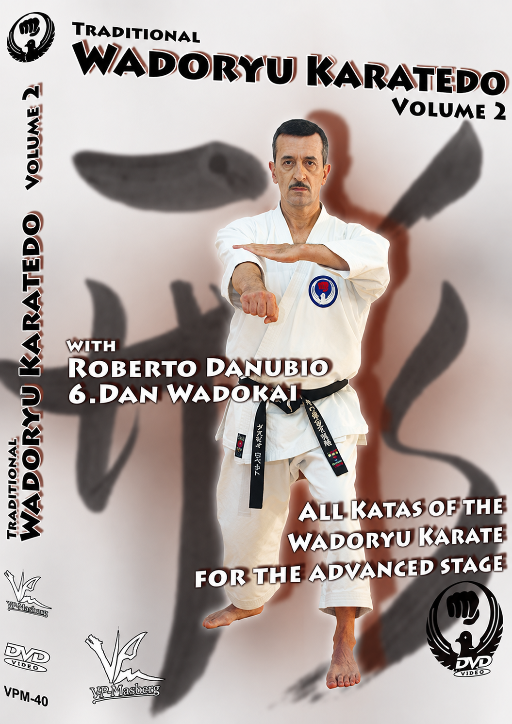 Traditional Wado Ryu Karate-Do DVD 2 All Advanced Kata By Roberto Danubio