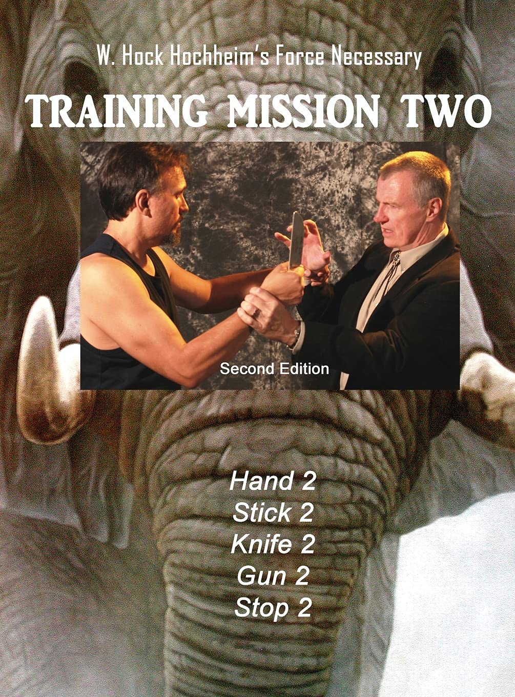 Training Mission Two Book by Hock Hochheim (2nd Edtiion)