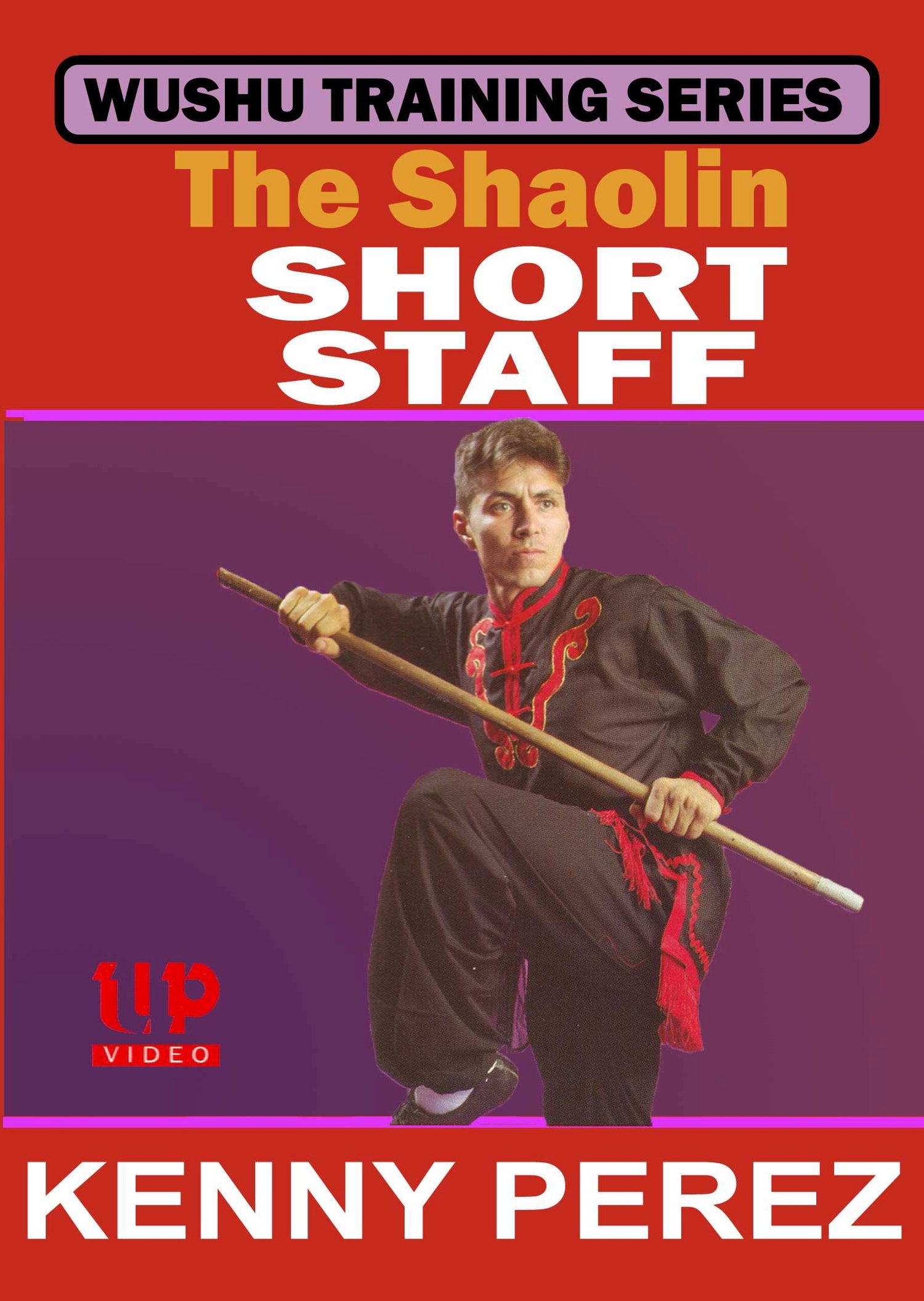 Shaolin Short Staff DVD by Kenny Perez