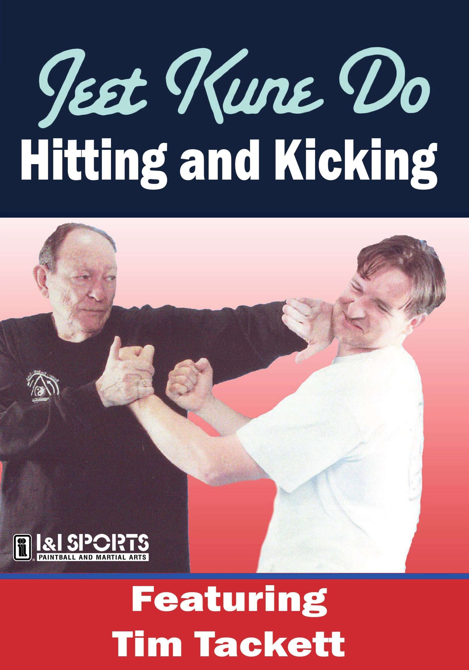 Jeet Kune Do: DVD de golpes y patadas potentes de Tim Tackett