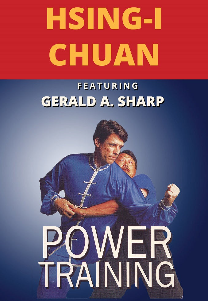 Hsing-I Chuan Power Training DVD by Gerald Sharp