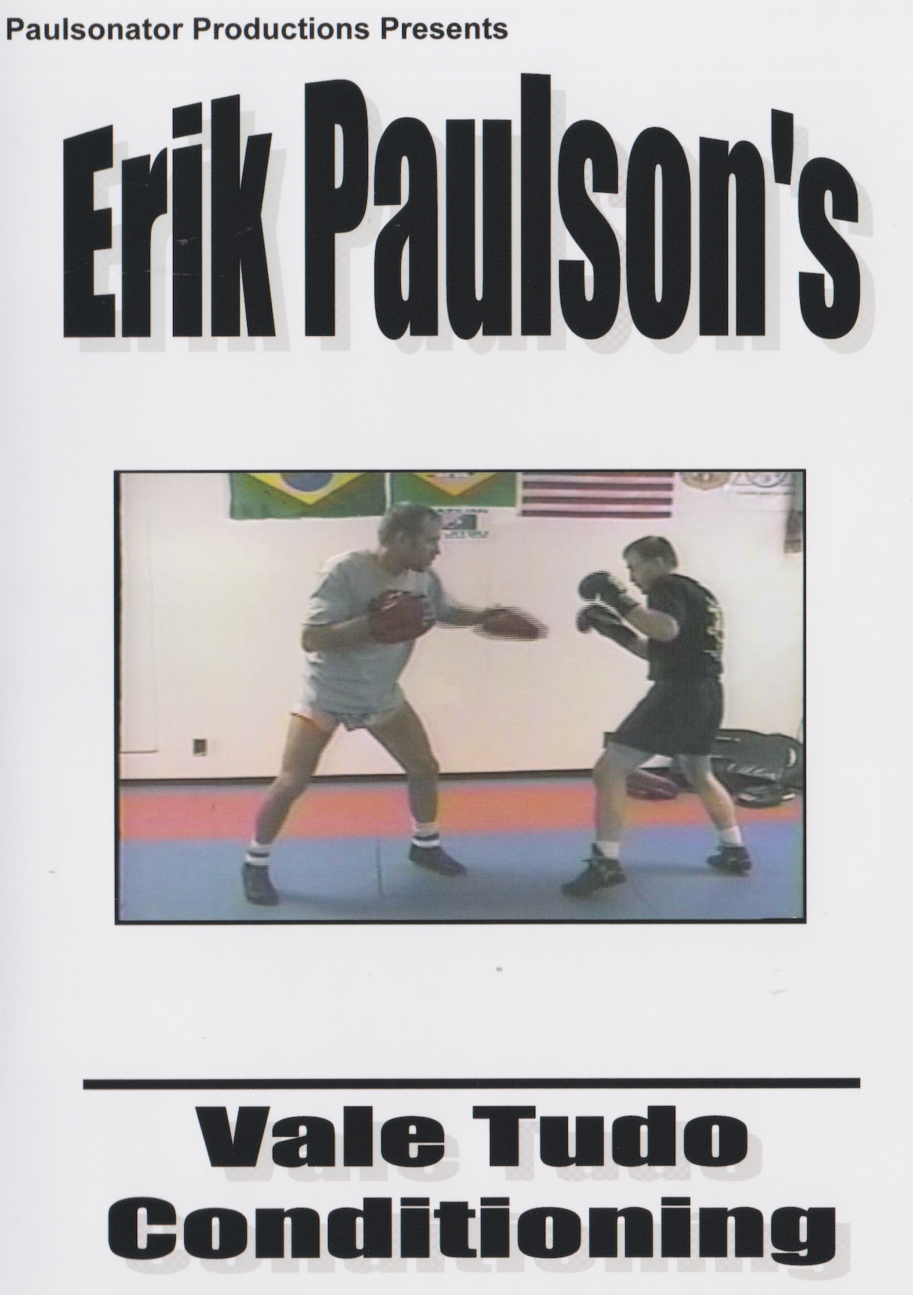 Vale Tudo Conditioning DVD by Erik Paulson