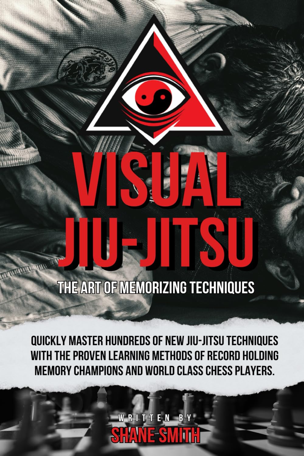 Visual Jiu-Jitsu: The Art of Memorizing Techniques Book by Shane Smith