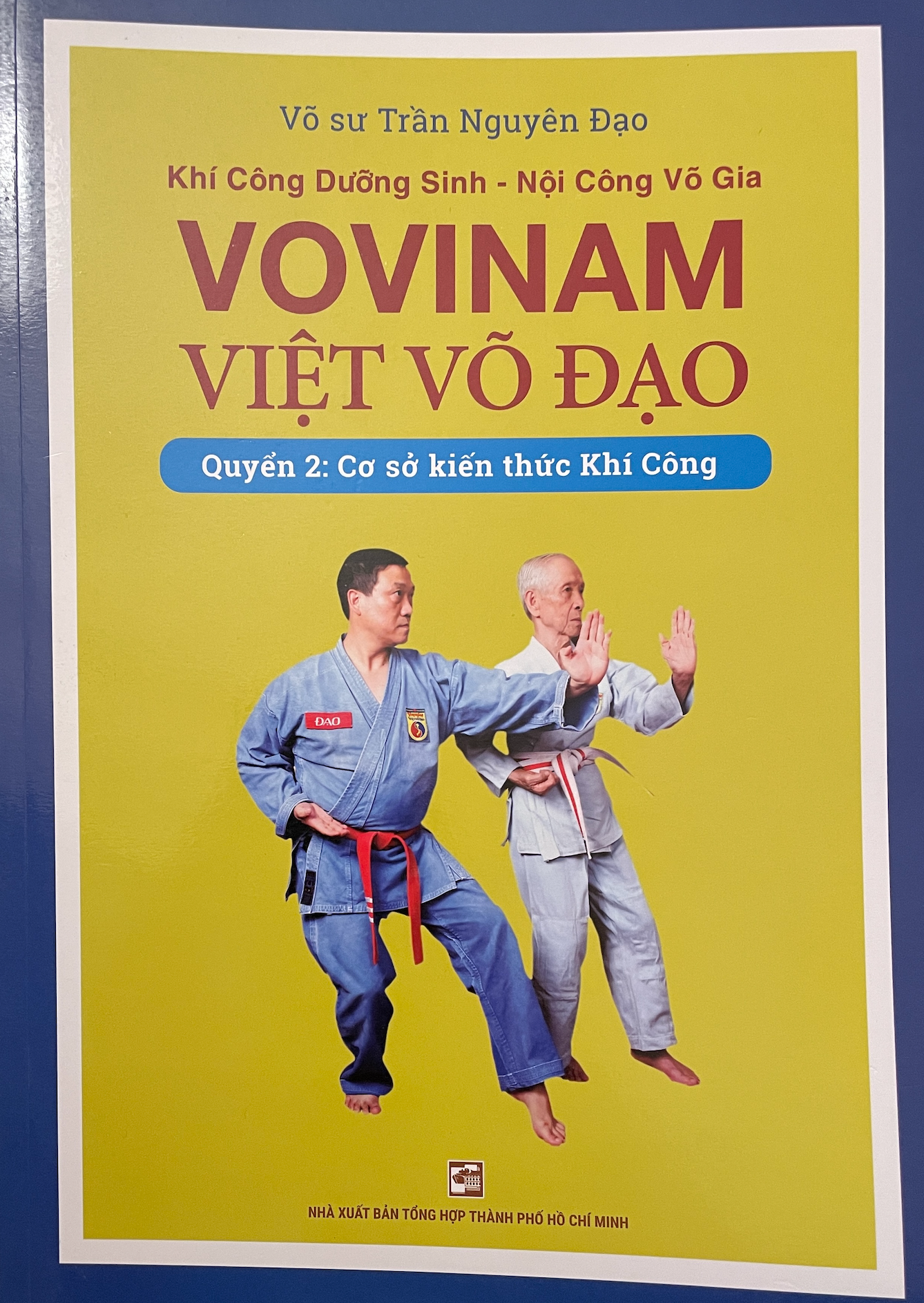 Vovinam Viet Vo Dao Book 2: Qigong Knowledge Base by Tran Nguyen Dao (Vietnamese Language) (Preowned)