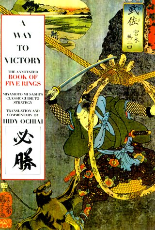 Way to Victory: Annotated Book of Five Rings Book by Hidy Ochiai (Preowned)