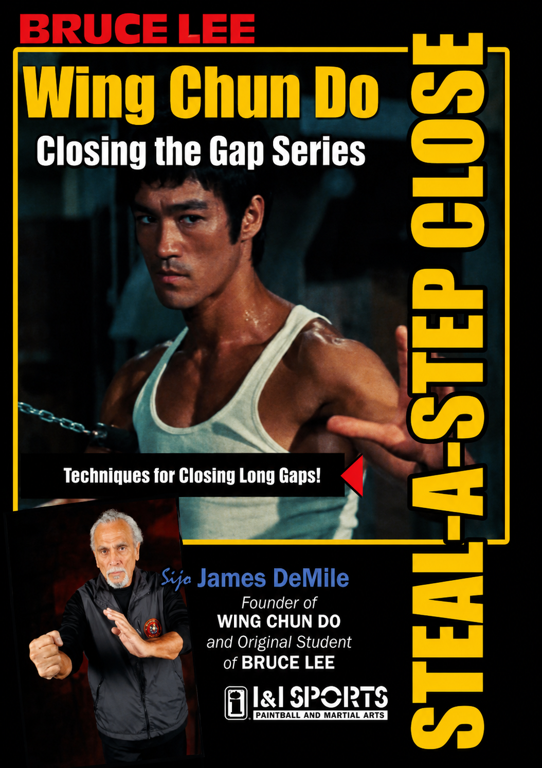 Wing Chun Do Closing the Gap Series: Steal A Step Close DVD by James DeMile