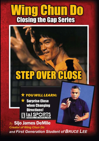 Serie Wing Chun Do Closing the Gap: DVD Step Over Close de James DeMile