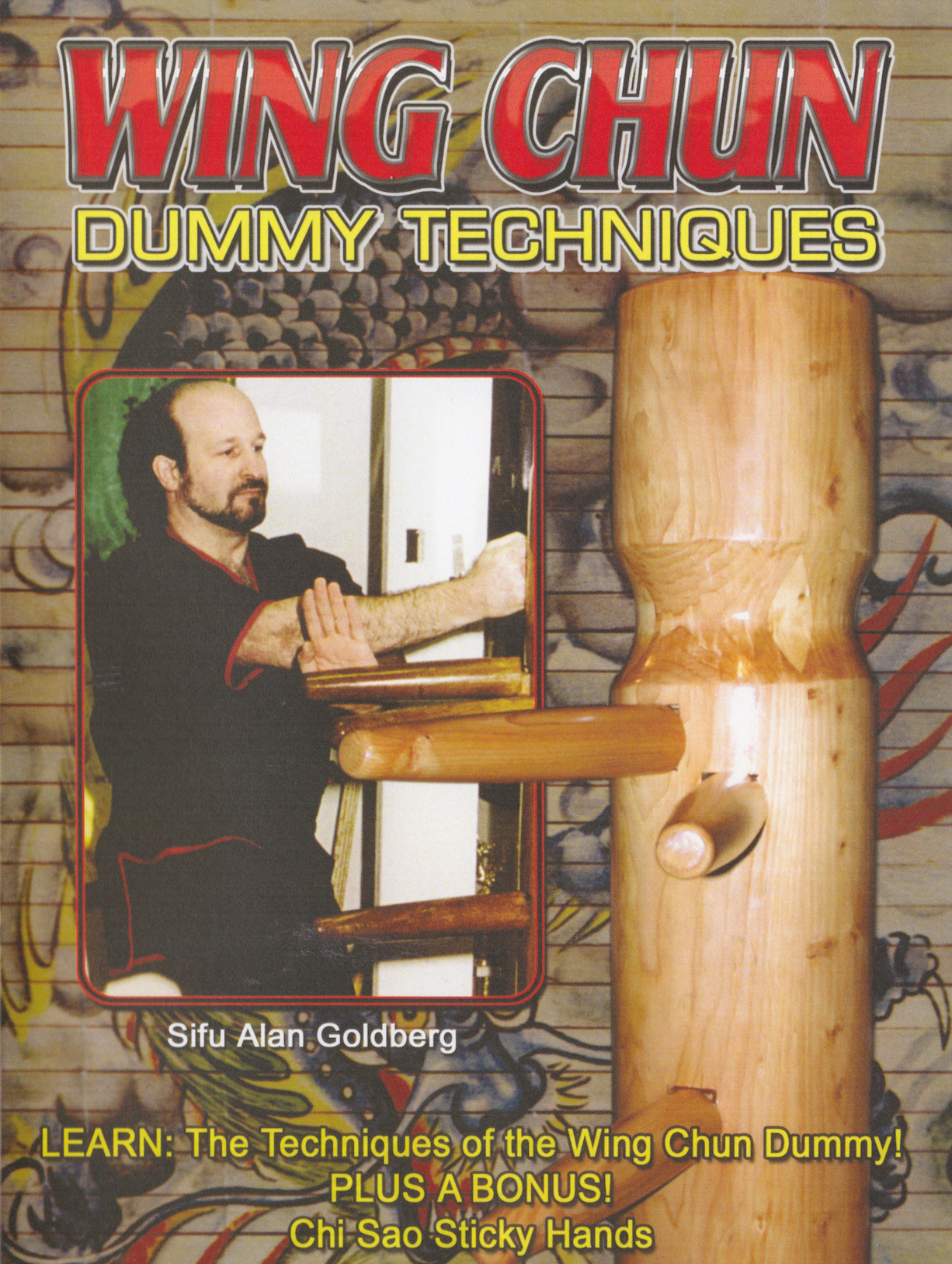 Wing Chun Dummy Techniques DVD by Alan Goldberg (Preowned)