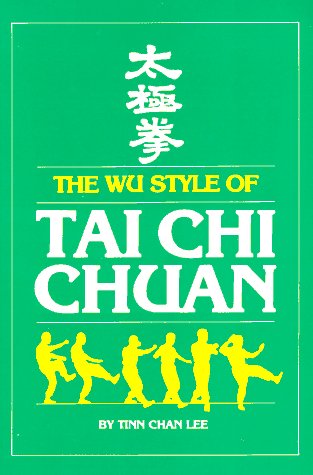 Wu Style of Tai Chi Chuan Book by Tinn Chan Lee (中古品)