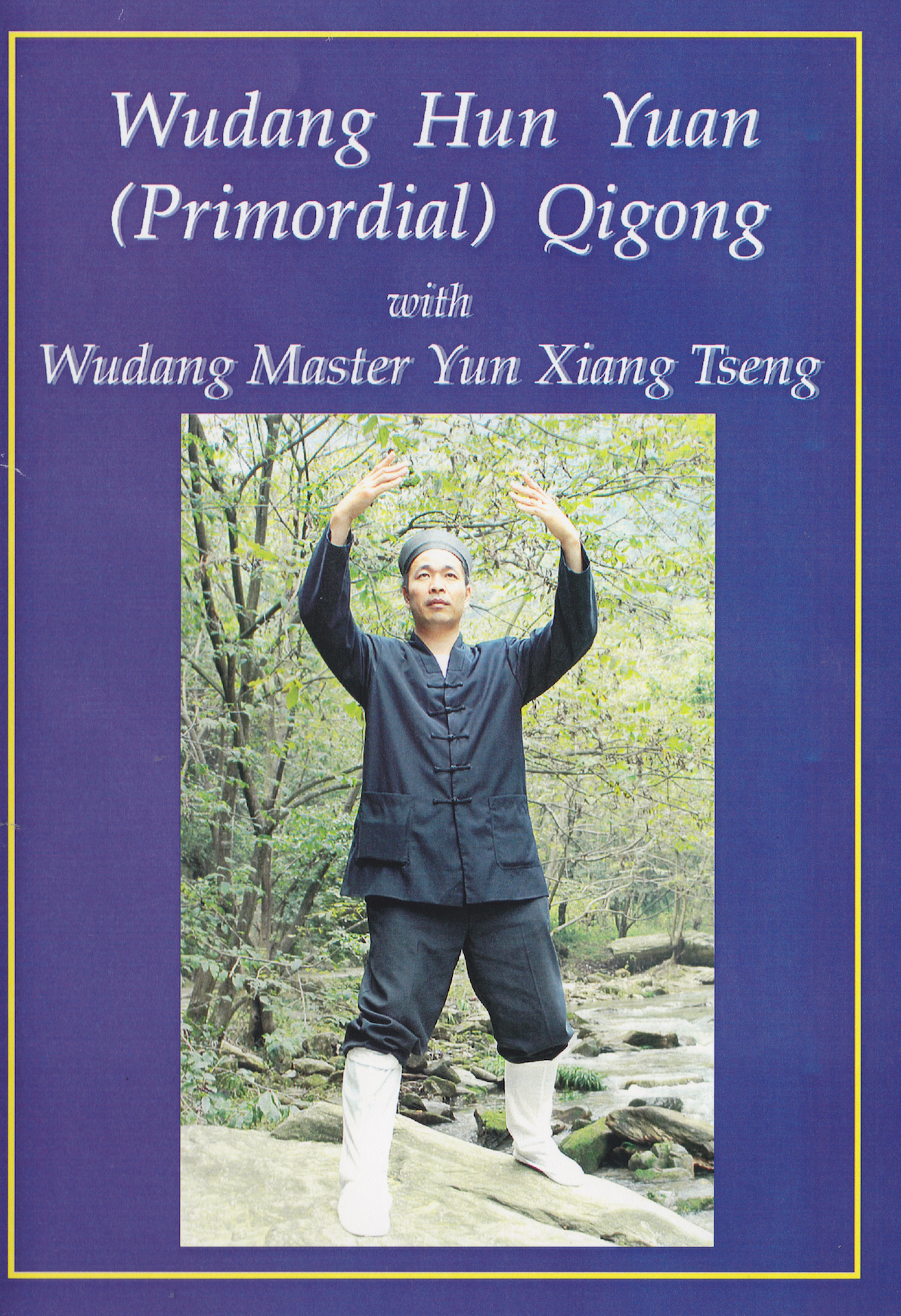 Wudang Hun Yuan (Primordial) Qigong DVD with Yun Xiang Tseng (Preowned ...